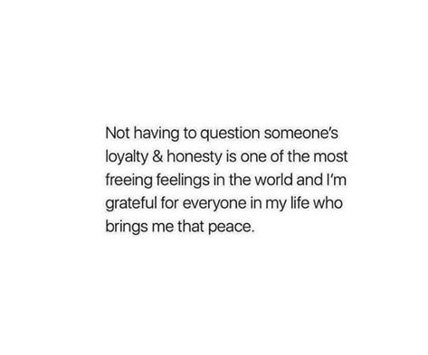 Questioning Loyalty Quotes, Dont Question My Loyalty Quotes, Honesty Quotes, Loyalty Quotes, Im Grateful, Truth Quotes, Love Quotes, Feelings, Quotes