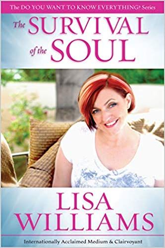 The Survival of the Soul (Do You Want to Know Everything?): Lisa Williams: 9781401928056: Amazon.com: Gateway Sinus Health, Lisa Williams, Angel Guide, Communication Relationship, The Passage, Play Book, Maisie Williams, Good Morning America, Psychic Readings