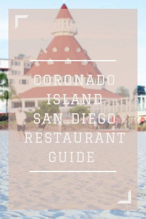 Coronado Island San Diego Restaurant Guide. Where to eat at the best restaurants in Coronado Island San Diego, California. Hotel Del Coronado Wedding, Coronado Island San Diego, San Diego Vacation, California Travel Guide, San Diego Restaurants, Coronado Island, Hotel Del Coronado, San Diego Travel, Vacation Usa