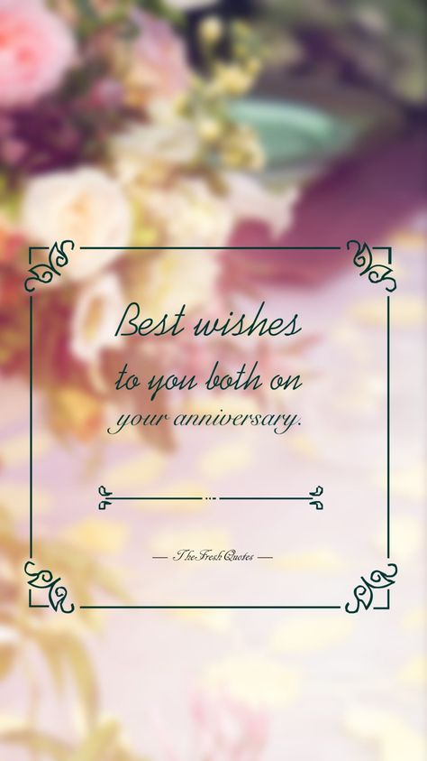 Wedding Wishes Messages, Anniversary Quotes For Couple, Anniversary Wishes Message, Wedding Wishes Quotes, Anniversary Wishes For Couple, Wedding Anniversary Message, Fresh Quotes, Happy Wedding Anniversary Wishes, Happy Marriage Anniversary