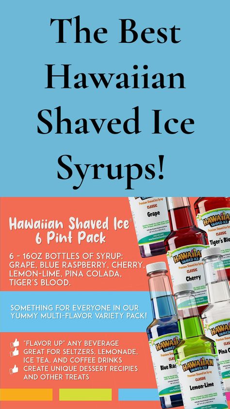 Are you ready to enjoy delicious shaved ice that will transport you to paradise? I'll reveal our top 6 Hawaiian shaved ice syrups that will have your taste buds dancing for joy! Diy Shaved Ice Syrup, Hawaiian Shaved Ice Recipe, Hawaiian Ice Shave, Hawaiian Shaved Ice Syrup Recipe, Snowie Shaved Ice, Shaved Ice Syrup, Hawaiian Shaved Ice, Shaved Ice, Cherry Flavor