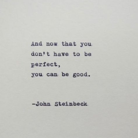 Happy Tuesday xo John Steinbeck Quotes, Steinbeck Quotes, 2023 Moodboard, Words To Live By Quotes, Quote Tattoos, Hoda Kotb, Live By Quotes, John Steinbeck, Quotes Humor