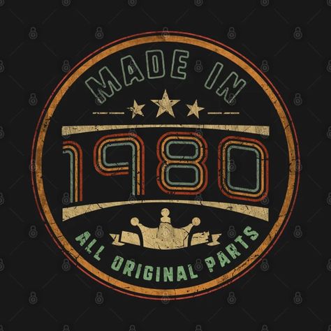 Made In 1980 43th Birthday - 1980 Birthday - T-Shirt | TeePublic 48 Birthday, 56th Birthday, 50th Birthday Quotes, 54th Birthday, Diy Anniversary Gift, Amazing Christmas Gifts, 50% Logo, Diy Anniversary, 35th Birthday