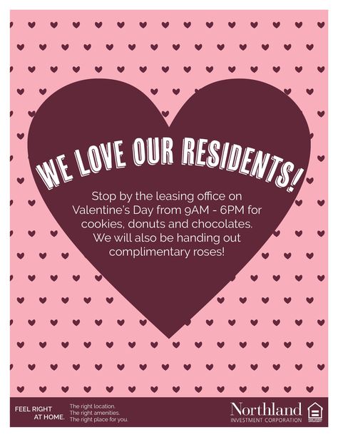 We Love Our Residents!     Stop by the leasing office on  Valentine’s Day from 9AM - 6PM for cookies, donuts and chocolates.   We will also be handing out complimentary roses!       #LoveWhereYouLive #ValentinesDay #WeLoveOurResidents #Grateful #GivingThanks #ApartmentLiving   #Westborough #Fountainhead Resident Valentines Day Event, Resident Valentines Day Ideas, Valentines Day Events For Residents, Valentine Ideas For Workplace, Valentines Day Resident Event Ideas, Valentines Resident Events, February Resident Events, February Resident Event Ideas, Resident Event Ideas Apartments