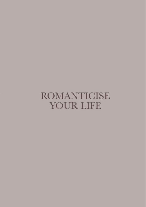 Romanticise your life in brown 🤎 #aesthetic #brownaesthetics #background #highquality IG & TikTok: Chanti_0905 Romanticize Your Life Aesthetic Quote, Romantising Life Quotes, Romanticise Your Life Aesthetic, Romantised Your Life, Romantazise Life Aesthetic, Romanticizing Aesthetic, Romanticize Your Life Wallpaper, Romantising Life Aesthetic, Charismatic Aesthetic