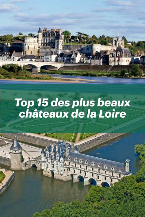 Découvrez notre top 15 des plus beaux châteaux de la Loire ! #chateaux #chateauxdelaloire #amboise #chenonceau #valdeloire #centrevaldeloire #architecture #histoire #patrimoinefrancais #france #visitfrance #detoursenfrance Loire Valley Castles, Chateau France, Visit France, Voyage Europe, Loire Valley, Paris City, France Travel, Where To Go, Places To Travel