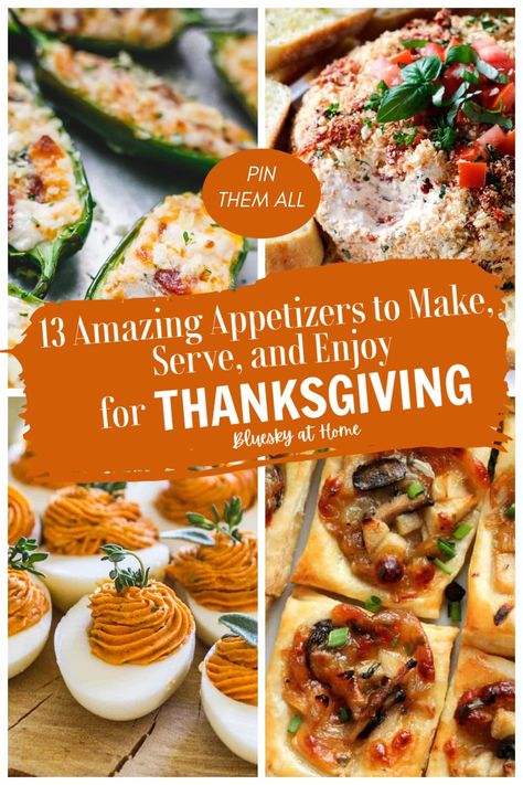 Elevate your holiday spread with these easy and delicious Thanksgiving appetizers. Don't miss these 13 crowd-pleasing appetizers to choose from! Simple recipes to start your celebration right. See them now! Elevate your holiday spread with these easy and delicious Thanksgiving appetizers. From dips to bites, find the perfect starters here. Check out these 13 tasty starters that are sure to wow your family and friends! Thanksgiving Small Plate Recipes, Thanksgiving Bread Appetizers, Gourmet Thanksgiving Appetizers, Thanksgiving Phyllo Appetizers, Thanksgiving Eve Appetizers, New Thanksgiving Appetizers, One Bite Thanksgiving Appetizers, Traditional Thanksgiving Appetizers, Thanksgiving Meat Appetizers