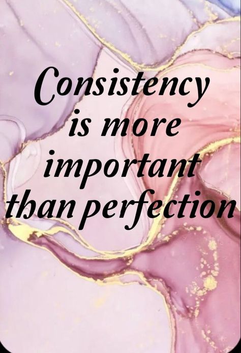 Consistency Images, Consistency Workout Quotes, Consistency Word, Motivation For Consistency, Consistency Is More Than Perfection, Consistency Aesthetic, Consistency Is More Important Than Perfection, Abs Quotes, Consistency Quotes