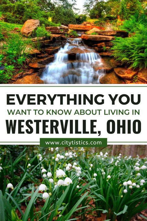 Everything You Want to Know About Living in Westerville, Ohio Westerville Ohio, Beautiful Places To Live, Advantages And Disadvantages, Best Places To Live, Pros And Cons, Some People, Assessment, Ohio, Beautiful Places