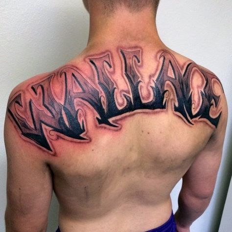 Guys Last Name Wallace Back Tattoos Back Name Tattoos For Guys, Last Name Tattoos For Men On Back, Last Name On Back Tattoo, Last Name Back Tattoos For Men, Garcia Tattoo Last Name, Name Back Tattoo, Back Name Tattoo, Last Name Tattoos For Men, Name Tattoos On Back