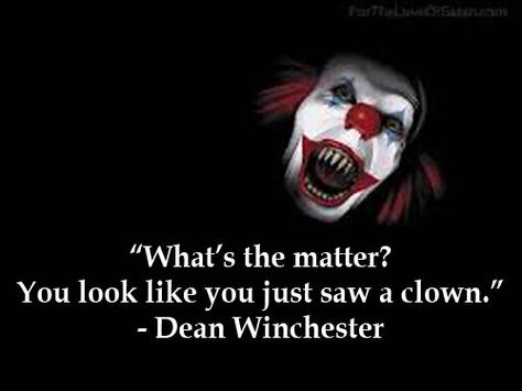 Clown Quotes And Sayings. QuotesGram Clown Room, Clown Quotes, Circus Signs, Creepy Clowns, Caption Ideas, Creepy Clown, Quotes By Authors, Halloween Quotes, Dean Winchester