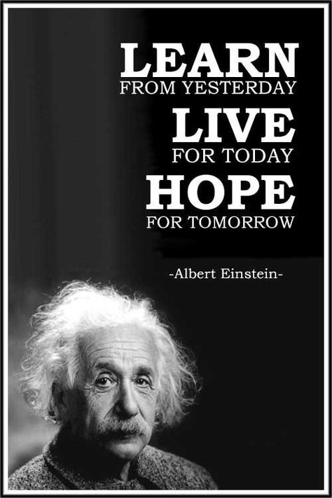 Einstein Quotes Education, Hope For Tomorrow, Live For Today, Ayat Alkitab, Vie Motivation, Albert Einstein Quotes, Historical Quotes, Einstein Quotes, Genius Quotes