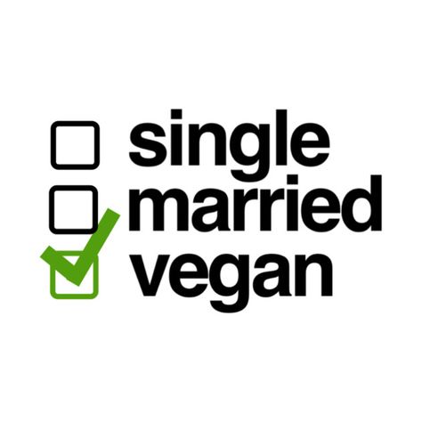 Check This Cool Design. VeganZEN | Single? Married? Vegan!. #veganism #vegans #plantbased #veganpower #govegan #vegan #vegetarian #veganism #healthy #vegans #food #vegetable #vegetables #vegetarians #veggie #animal Vegan Logo, Vegan Shirt, Food Poster, Vegan Life, Going Vegan, Cool Design, Vegan Vegetarian, The North Face Logo, Retail Logos