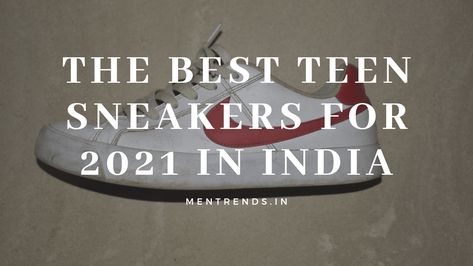 The Best Affordable Sneakers for Teens in India | Mentrends Affordable Sneakers, Fashion Tips For Men, Sneakers Looks, Popular Sneakers, Fashion Sites, Puma Suede, On Sneakers, Best Sneakers, Classic Sneakers