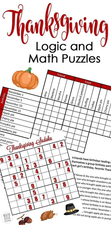 Looking for a fun, yet challenging set of puzzles this Thanksgiving? How about this set of Thanksgiving math puzzles? Includes a fun grid puzzle plus 2 Thanksgiving themed sudoku puzzles PLUS answer keys for all pages! #Thanksgiving #Thanksgivingmath #mathpuzzles #funmathpractice #Thanksgivingpuzzles #puzzlefun @mathgeekmama Thanksgiving Puzzle, Thanksgiving Math Worksheets, Logic Math, Grid Puzzles, Fall Math Activities, Thanksgiving Math Activities, Math Logic Puzzles, Thanksgiving Worksheets, Thanksgiving Classroom