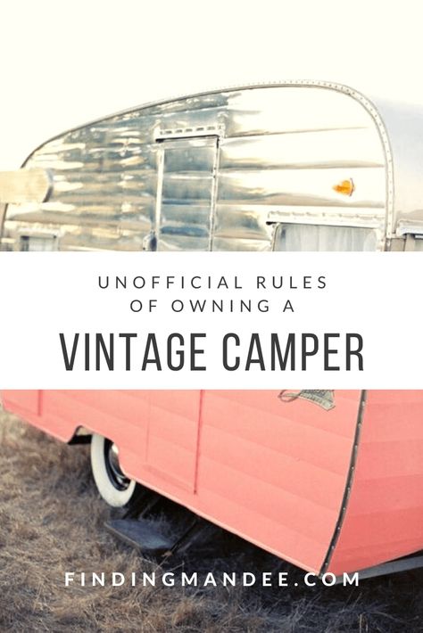 The Unofficial Rules of Owning a Vintage Camper | Finding Mandee Vintage Camper Restoration, Vintage Camper Bathroom, Shasta Camper Interior, Vintage Camper Exterior, Camper Blinds, Scotty Camper, Vintage Trailers Restoration, Vintage Trailer Interior, Camper Tops