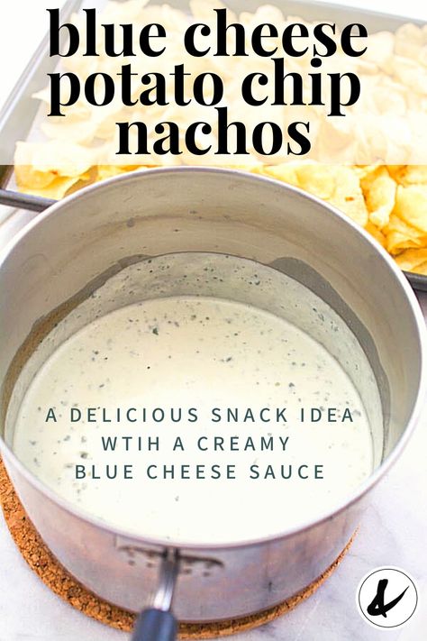 Potato Chip Nachos, Cheese Nachos, Balsamic Drizzle, Blue Cheese Recipes, Cheese Potato, Blue Cheese Sauce, Snack Dip, Potato Chip, Appetizer Dips