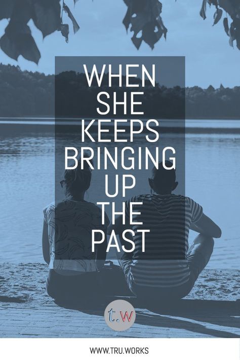 Letting Go Of The Past Moving Forward, Past Relationships Quotes, Bringing Up The Past Quotes, Let Go Of The Past Quotes, Letting Go Poems, Bringing Up The Past, Forget The Past Quotes, Past Relationship Quotes, Moving On Quotes Letting Go