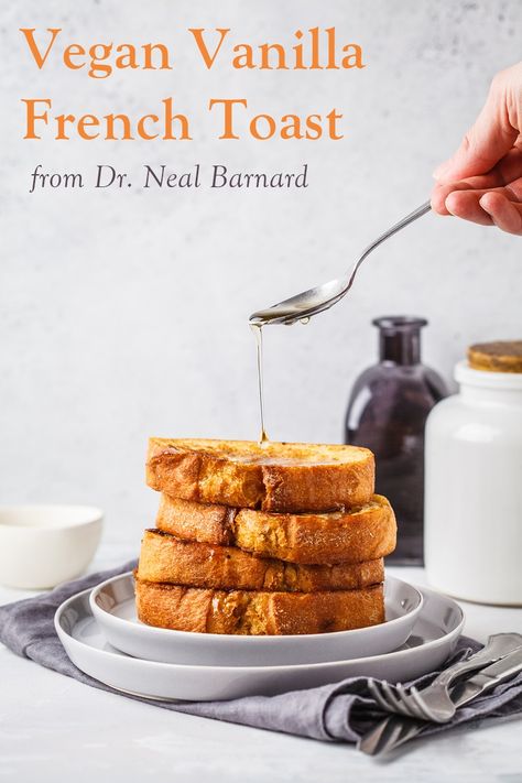 Vegan Vanilla French Toast Recipe from Dr. Neal Barnard Vanilla French Toast Recipe, Easy Vegan French Toast, Vanilla French Toast, Protein French Toast, Vegan French Toast, Vegan French, Vegan Breakfasts, French Toast Sticks, Cinnamon French Toast