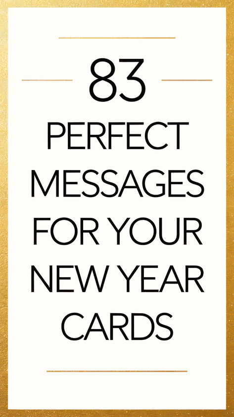 A bold and sleek design featuring black text framed by subtle golden accents, perfect for celebrating the New Year. Newyear Wishes Quotes Inspiration, Best New Year Message, New Year Message Quote, New Year Card Messages, New Years Eve Messages, Inspirational New Year Message, New Year Text Messages, New Year's Eve Wishes, New Year Greeting Messages