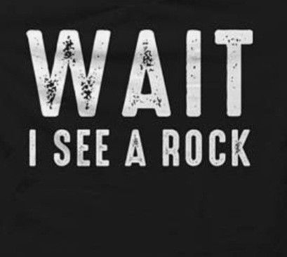 Kick Rocks Quotes, Rocks Quotes, Kick Rocks, Rock Quotes, Rock Collecting, Rock Bottom, Rock Collection, Rock Painting, Shirts With Sayings