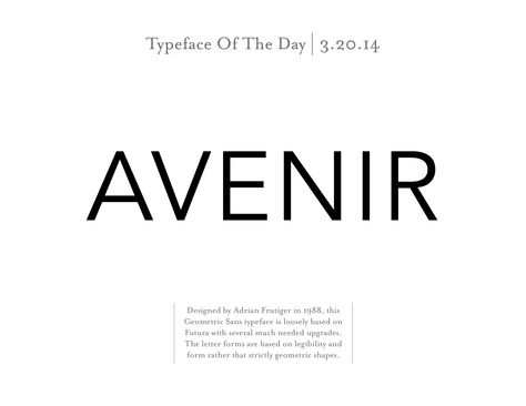 The first typeface in our series. It's Avenir, a wonderful geometric sans face… Avenir Font, Adrian Frutiger, Light Font, Design Fonts, Letter Form, Graphic Design Fonts, La Face, Fonts Design, Geometric Shapes