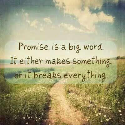 NEVER break your promises Promise Quotes, Broken Promises, Today Quotes, Big Words, Hell Yeah, Quotable Quotes, A Quote, Life Changing, Cute Quotes