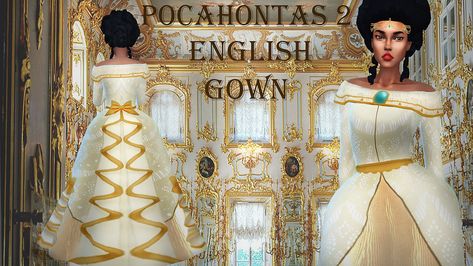 Sims 4 Pocahontas, Sims Disney, English Gown, Pocahontas 2, Fairytale Characters, Visit England, Sims Packs, Sims 4 Game Mods, Play Sims