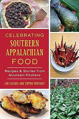 Celebrating Southern Appalachian Food: Recipes & Stories from Mountain Kitchens (American Palate): Casada, Jim, Pressley, Tipper: 9781467152778: Amazon.com: Books Oatmeal Dinner, Appalachian Recipes, Mountain Kitchen, Sunday Dinners, Country Cooking, Pound Cake Recipes, Sunday Dinner, Chicken And Dumplings, Old Recipes