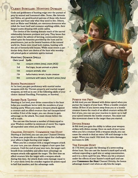 Clerics of the hunt. Whether they worship Artemis, Nylea, or the hungry shark-god Sekolah, these ranger-like clerics will track down their prey and join their allies in the glorious and endless great hunt. D&D Unleashed is free and fanmade. See more (including the full article for this subclass) at dndunleashed.com, or follow @EvilBenevolent on twitter for the newest updates and answers to questions. You can also find this subclass in the homebrew section on D&D Beyond! #dnd #dnd5e #dndhomebrew Dnd 5e Races, 5e Races, Dnd Cleric, Dungeons And Dragons Races, D D Races, D D Classes, D D Character Ideas, Dungeon Master's Guide, Dnd Races