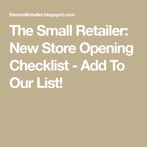 New Store Opening, Store Design Boutique, Business Checklist, Retail Merchandising, Store Opening, Boutique Stores, Retail Shop, Retail Store, Store Design