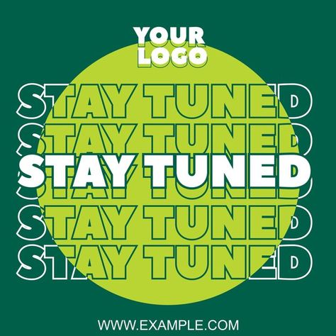 Design template stay tuned green, best f... | Premium Vector #Freepik #vector #announcement-banner #announcement-post #soon #product-template Instagram Announcement Design, Stay Tuned Design, Announcements Design, Email Banner, Announcement Poster, Ramadan Ideas, Announcement Design, Social Media Packages, Church Media Design