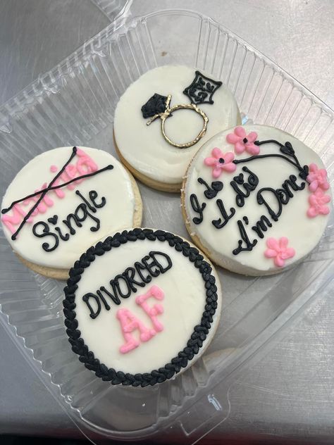 Divorce Cookies, Divorce Cake, Girls Night Party, Single Girl, Party Night, Cake