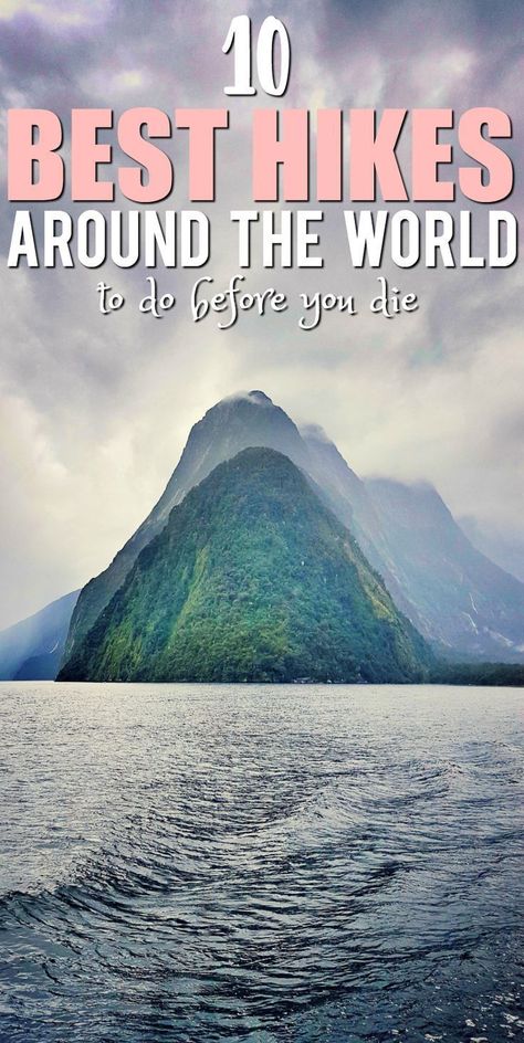 Best Hikes in the World to add to your bucket list. These awesome hikes are popular, time-tested, and challenging. So get ready to go hiking around the world! #Hikes #Hike #Hiking #Travel Solo Travel Destinations, Solo Travel Tips, Hiking Spots, Hiking Destinations, Travel Spots, Hiking Tips, Mountain Climbing, Amazing Travel, Solo Female Travel