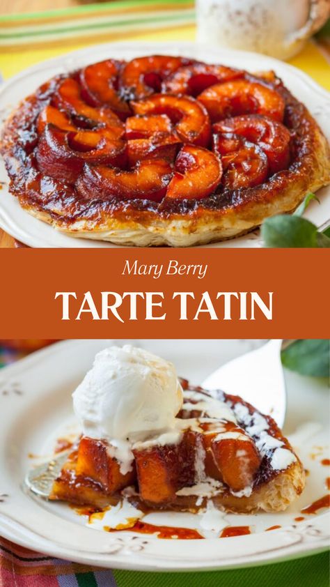 Mary Berry Tarte Tatin Apricot Tarte Tatin, Savory Tarte Tatin Recipe, Tart Tatin Apple, Mary Berry Recipes Baking, Mary Berry Recipes, England Recipes, Tart Tatin, Tarte Tatin Recipe, British Bake Off Recipes