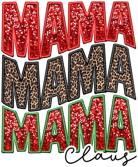 Mama Claus is here to spread holiday cheer! This super comfy transfer is perfect for spreading Christmas spirit! With its faux glitter accents and embroidery, Mama Claus is sure to have you dressed to festive this season! #SantaApproved Dtf Print Designs, Tshirt Png, Dtf Print, Sublime Shirt, Sublimation Prints, Making Shirts, Christmas Designs, Computer Screen, White Ink