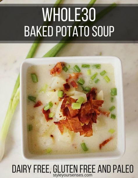 Whole 30 Baked Potato, Soup Recipes Whole 30, Potato Soup Dairy Free, Soup Whole 30, Whole 30 Soup, Whole30 Soup, Soup Dairy Free, Whole30 Soup Recipes, Recipes Whole 30