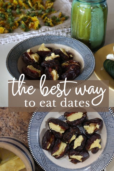 How Many Dates Should You Eat A Day, Best Way To Eat Dates, Dates With Butter, Ways To Eat Dates Pregnancy, How To Eat Dates, Ways To Eat Dates, Gaps Meals, Animal Diet, Wise Traditions