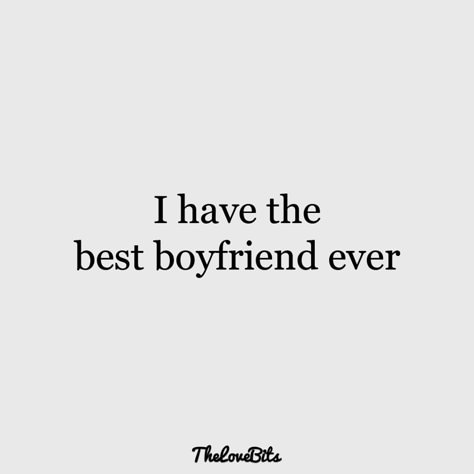 Thank You Quotes For Boyfriend, Love My Boyfriend Quotes, Best Boyfriend Quotes, Sweet Quotes For Boyfriend, Boyfriend Quotes Funny, Bf Quotes, The Best Boyfriend, Sweet Boyfriend Quotes, Billy B