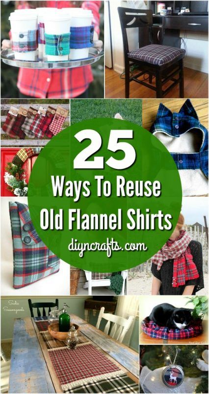 25 Creative Ways To Reuse and Repurpose Old Flannel Shirts Old Flannel, Shirt Craft, Sewing Projects Clothes, Diy Event, Diy Upcycling, Costura Diy, Woodworking Plans Diy, Flannel Shirts, Christmas Projects Diy