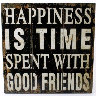 Time Well Spent Quotes, Good Friends Quotes, Amanda Todd, Quote Plaques, Time Well Spent, Time With Friends, Just Happy Quotes, Smart Quotes, Positive Quotes Motivation