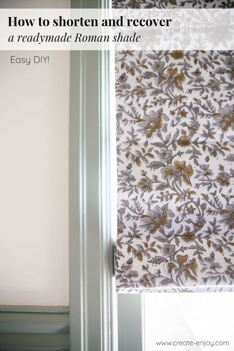 How to shorten and recover a readymade Roman shade / Create / Enjoy Shorten Curtains, Cheap Roman Shades, Patterned Roman Shades, Roman Shade Tutorial, Blackout Roman Shades, Fabric Roman Shades, Grey Floor Tiles, Blackout Shades, Vinyl Decor