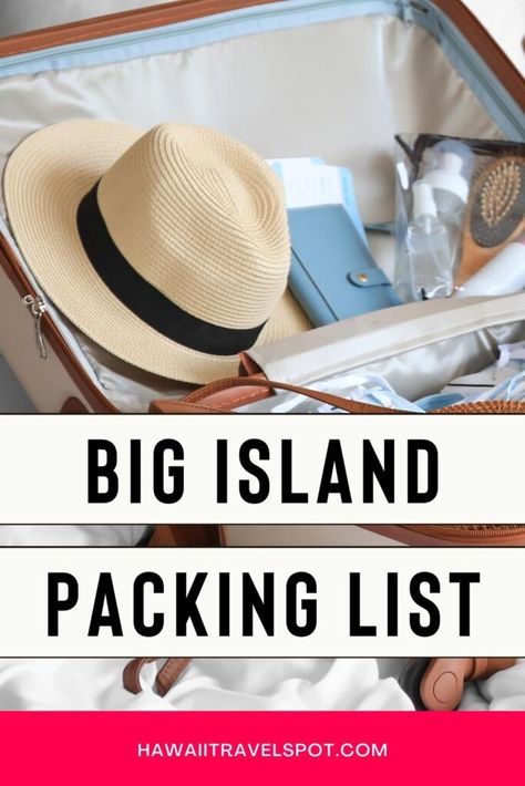 The Only Big Island Hawaii Packing List You Need (2023) - Hawaii Travel Spot Island Packing List, Hawaii In September, Hawaii Tips, Pack For Hawaii, Family Packing List, Big Island Travel, Hawaii Packing List, Hawaii Packing, Hawaii Itinerary