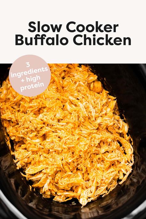 This slow cooker buffalo chicken recipe is super easy to make with only three ingredients! It's perfect for sandwiches, wraps, tacos, salads and so much more. Buffalo Chicken Recipe, Slow Cooker Buffalo Chicken, Buffalo Chicken Tacos, Shredded Buffalo Chicken, Crockpot Buffalo Chicken, Homemade Ranch Seasoning, Sweet Potato Nachos, Buffalo Chicken Recipes, Sandwiches Wraps