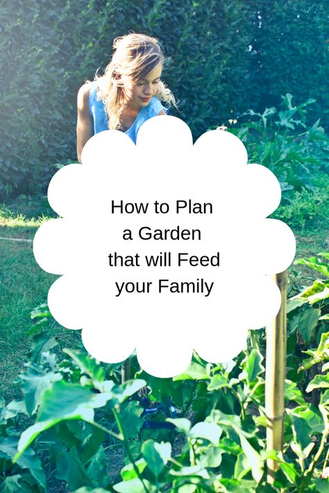 How to Plan a Garden that will Feed your Family Plan A Garden, Planning A Garden, Upcycling Projects, Family Of 6, Plant Journal, Money Plan, Garden Planner, Family Of Five, Money Saving Plan