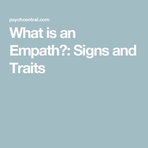 What is an Empath?: Signs and Traits Telepathic Empath, Educated Empath, Empath Signs, Quotes Empathy, Empath Types, What Is An Empath, Empath Traits, Empath Abilities, Positive Traits