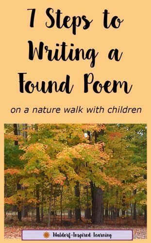 7 Steps to Writing a Found Poem Waldorf Activities, Found Poem, Waldorf Homeschooling, Nature Writing, Nature Ideas, Poetry Activities, Waldorf Homeschool, Poetry For Kids, Teaching Poetry