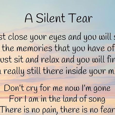 Grieving Moms Forever on Instagram: "There is no pain, there is no fear, only beauty in Heaven above… 💫 “I am always with you so dry your silent tear”. #grievingmomsforever #grief #missingmysons" Grieve Quotes Inspirational, Griefing Your Mom, Losing Mom, Silent Tear, Dont Cry, No Fear, July 11, Your Mom, Mom Quotes