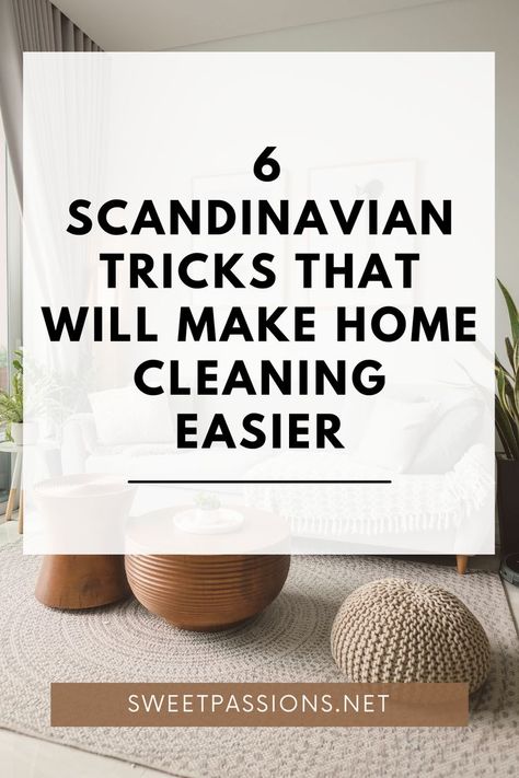 It is known that people do not always have enough time to clean, so be prepared to adopt the Scandinavian approach to make life at least a little easier - these are the eight secrets of Scandinavians with which you will no longer have to spend hours cleaning your home. #scandinavianlifestyle #scandinaviandecor #scandinavianhome #organizationtips #cleaningtips Nordic House Interior, Most Beautiful Homes, Scandinavian Hygge, Cottagecore Living, Nordic Lifestyle, Nordic House, Scandinavian Lifestyle, Hygge Life, Scandi Decor