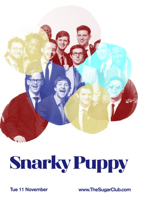 Snarky Puppy will perform in november!Exciting times Snarky Puppy, Event Posters, Event Poster, In November, Musician, Puppies, Education, Band, Movie Posters